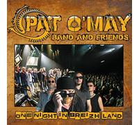 O'May, Pat - Band - & Friends - One Night in Breizh Land