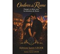 Ombres de Rome: Danger et désir sous les lumières de Rome