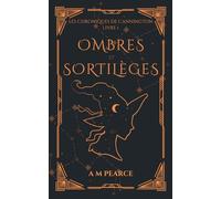 Ombres et sortilèges (Les Chroniques de Cannington)