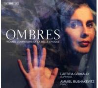 Ombres: Women Composers of La Belle Époque