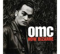 Omc How Bizarre By Omc by OMC (1996-01-01)