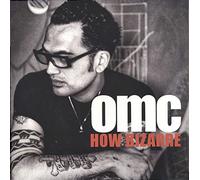 OMC - How Bizarre [VINYL]