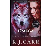 Omega: Der Dritte Seltene Wolf