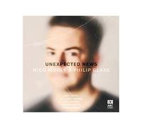Omega Ensemble & Sally Whitwell – Unexpected News: Nico Muhly & Philip Glass – CD