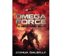 Omega Force : To Hell and Back