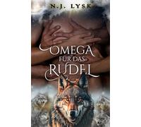 Omega für das Rudel & Einfacher als der Rest: Alpha/Beta/Omega Mpreg (Die Sterne des Rudels)
