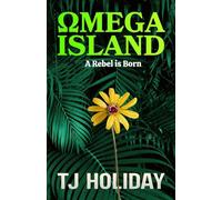 Omega Island 1: A Rebel is Born (MM Bodyguard Romance)