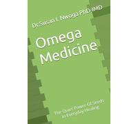 Omega Medicine: The Quiet Power Of Seeds in Everyday Healing