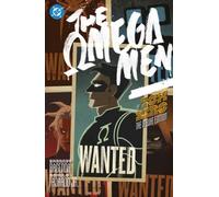 Omega Men by Tom King: The Deluxe Edition (New Edition)