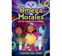 Omega Morales and the Legend of La Lechuza: 1
