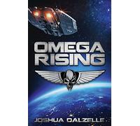 Omega Rising: 1 (Omega Force)