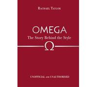 Omega: The Story Behind the Style