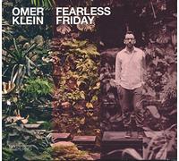 Omer Klein - Fearless Friday