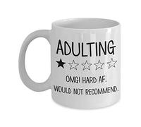 OMG Adulting Is Hard AF Mug One Star Review Would Not Recommend Funny Adult Humor Birthday 11 or 15 oz White Ceramic Coffee Cup for Men or Women