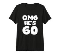 OMG He's 60-60th Birthday Premium T-Shirt