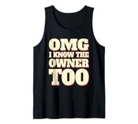 OMG I Know The Owner Funny Bartender Waiter Small Business Tank Top