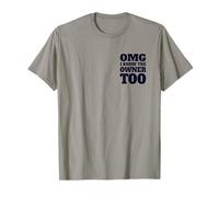 OMG I Know The Owner Funny Small Business Bartender Waiter T-Shirt