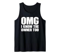 OMG I Know The Owner Funny Small Business Bartender Waiter Tank Top