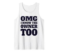 OMG I Know The Owner Funny Small Business Bartender Waiter Tank Top