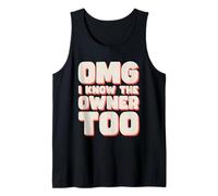 OMG I Know The Owner Funny Small Business Waiter Bartender Tank Top