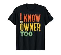 OMG I Know The Owner Too Funny Vintage Quote Saying Humorous T-Shirt