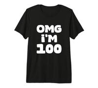 OMG I'm 100-100th Birthday Premium T-Shirt