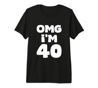 OMG I'm 40-40th Birthday Premium T-Shirt