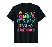 OMG! It's My 33th Birthday Gift for 33 Years Old Birthday T-Shirt
