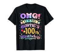 OMG It's My Auntie's 100th Birthday Happy 100 Years Old T-Shirt