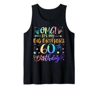 OMG It's My Big Brother's 60th Birthday Sweet 60 Years Old Tank Top