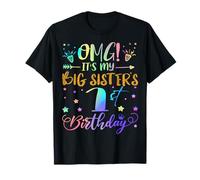 OMG It's My Big Sister's 1st Birthday Sweet 1 Years Old T-Shirt