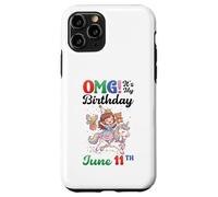 OMG Its My Birthday Born On June 11th Girl With Present Bear Case for iPhone 11 Pro