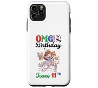 OMG Its My Birthday Born On June 11th Girl With Present Bear Case for iPhone 11 Pro Max