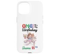 OMG Its My Birthday Born On June 11th Girl With Present Bear Case for iPhone 15