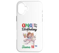 OMG Its My Birthday Born On June 11th Girl With Present Bear Case for iPhone 16 Plus
