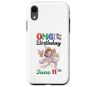 OMG Its My Birthday Born On June 11th Girl With Present Bear Case for iPhone XR