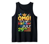 OMG Its My Birthday July 29th with Big Cake Happy Boys Girls Tank Top