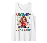 OMG It's My Birthday On June 22nd Happy Me Girl Wine Drinker Tank Top