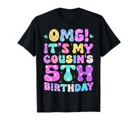 OMG It's My Cousin's 5th Birthday Flowers 5 Years Old T-Shirt