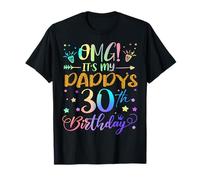OMG It's My Daddy's 30th Birthday Sweet 30 Years Old T-Shirt