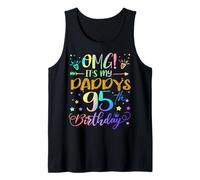 OMG It's My Daddy's 95th Birthday Sweet 95 Years Old Tank Top