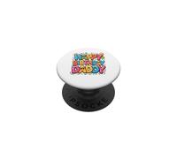 OMG It's My Daddy's Birthday Happy to Him and Father PopSockets Adhesive PopGrip