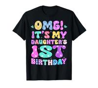 OMG It's My Daughter's 1st Birthday Flowers 1 Years Old T-Shirt