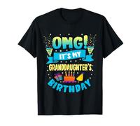 OMG It's My Granddaughter Birthday T-Shirt