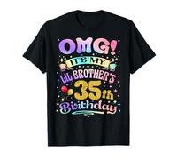 OMG It's My Lil Brother's 35th Birthday Happy 35 Years Old T-Shirt