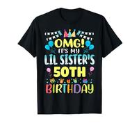 OMG It's My Lil Sister's 50th Birthday Sweet 50 Years Old T-Shirt