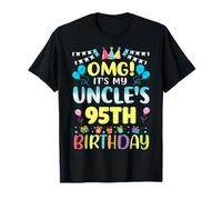 OMG It's My Uncle's 95th Birthday Sweet 95 Years Old T-Shirt
