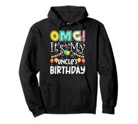 OMG! It's My Uncle's Birthday Cool Party Pullover Hoodie