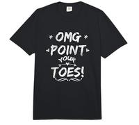 OMG Point Your Toes Dance Ballet Dancer Teacher Ballerina Comfort Colors Adult Heavyweight T-Shirt