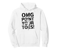OMG Point Your Toes Dancing Steps for Choreographer Pullover Hoodie